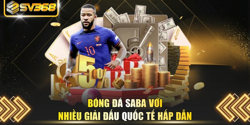 Bóng đá Saba với nhiều giải đấu quốc tế hấp dẫn